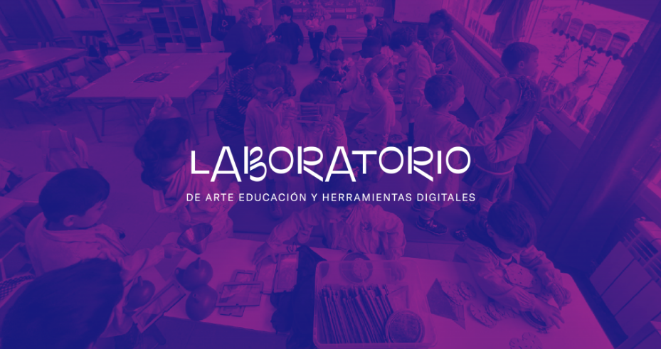 Laboratorio de arte, educación y herramientas digitales