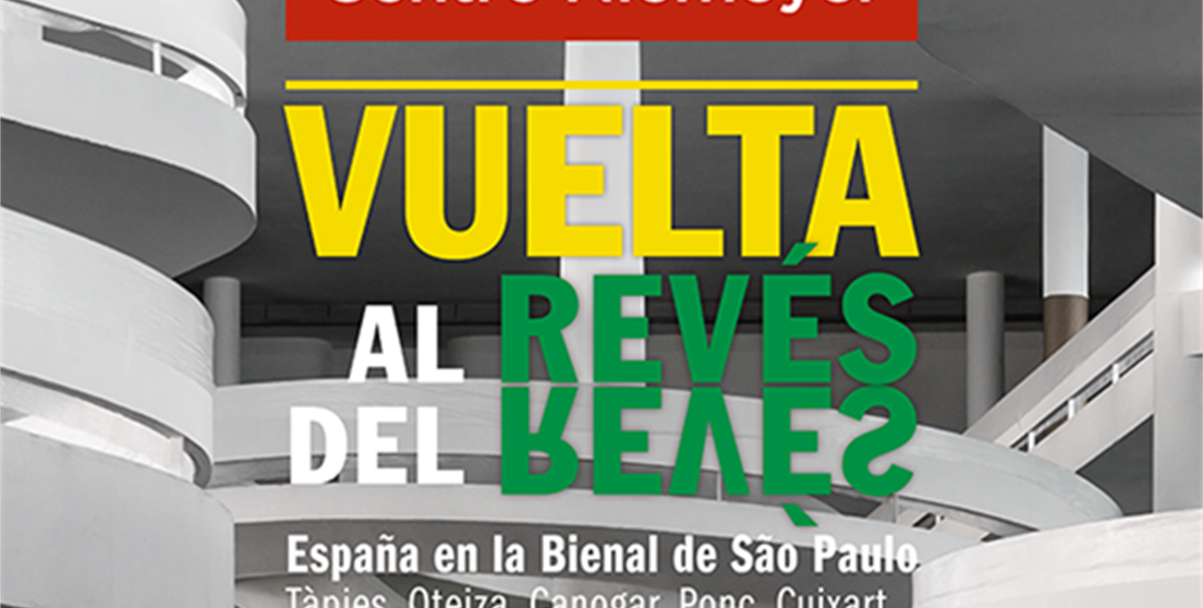 Vuelta al revés del revés. España en la Bienal de São Paulo