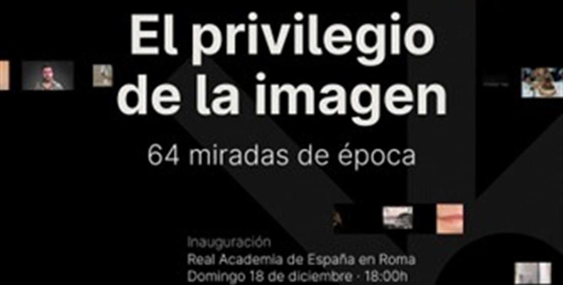 Exposición “El privilegio de la imagen. 64 imágenes de época”